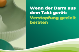 Wenn der Darm aus dem Takt gerät: Verstopfung gezielt beraten